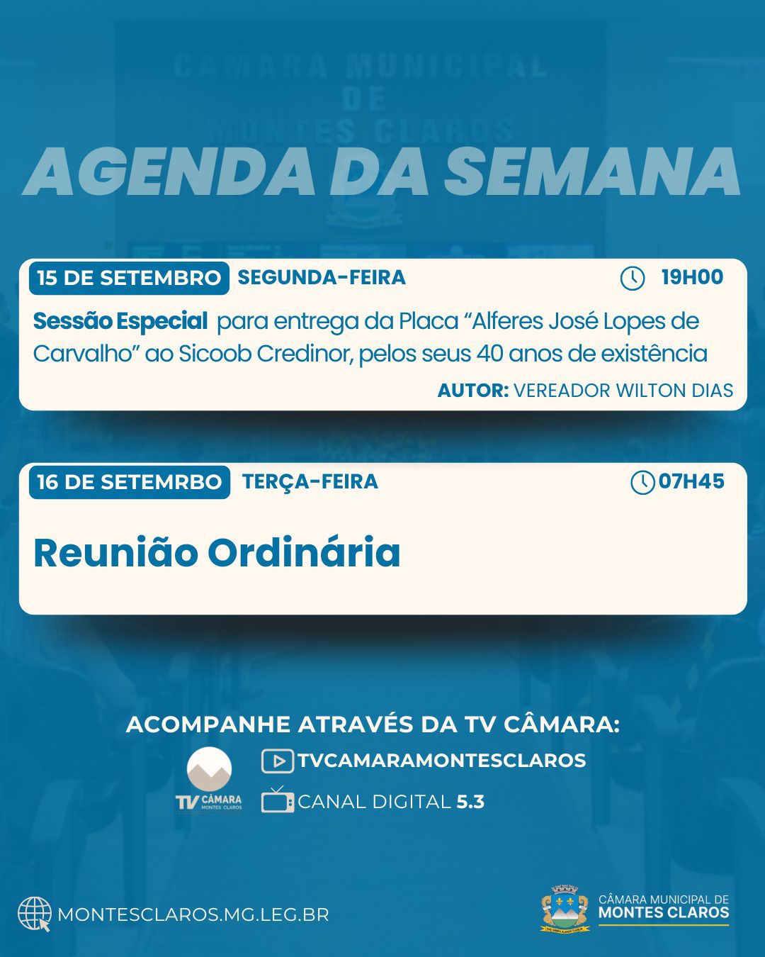Agenda da semana com homenagem e reunião ordinária